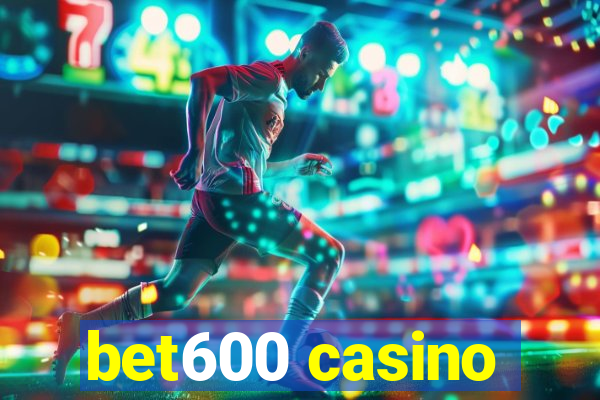 bet600 casino